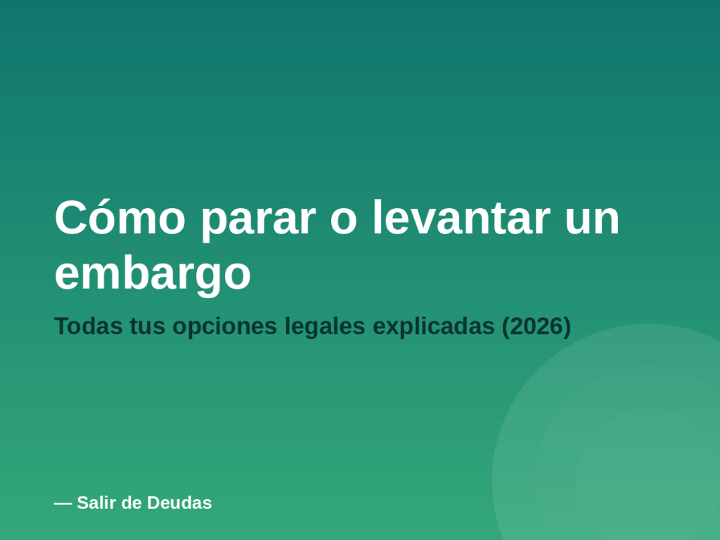 cómo parar un embargo