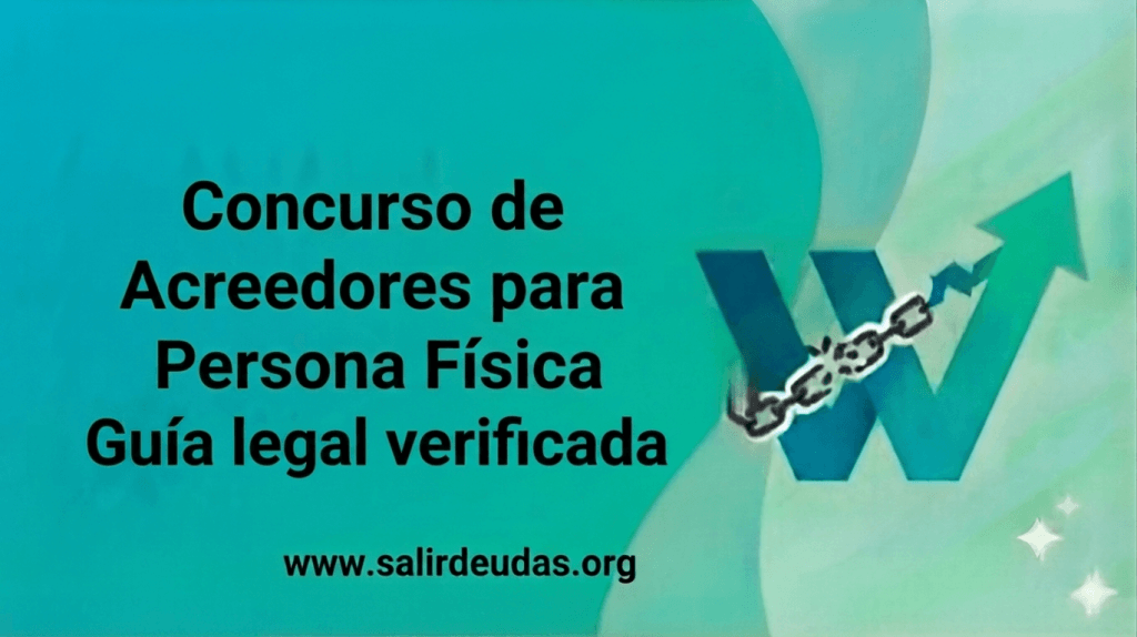 Concurso de Acreedores para Persona Física Guía legal verificada
