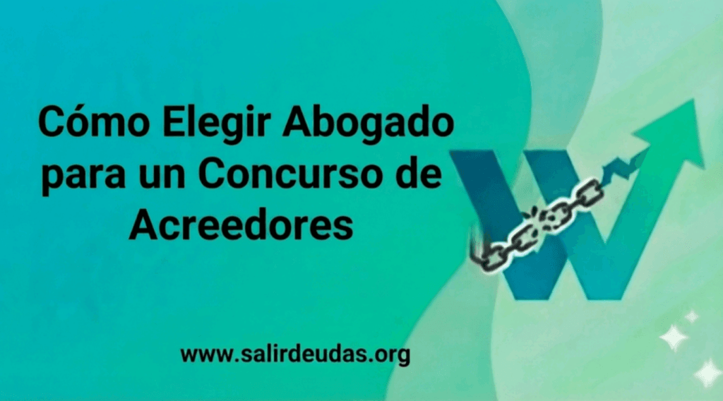 Cómo elegir abogado para concurso de acreedores